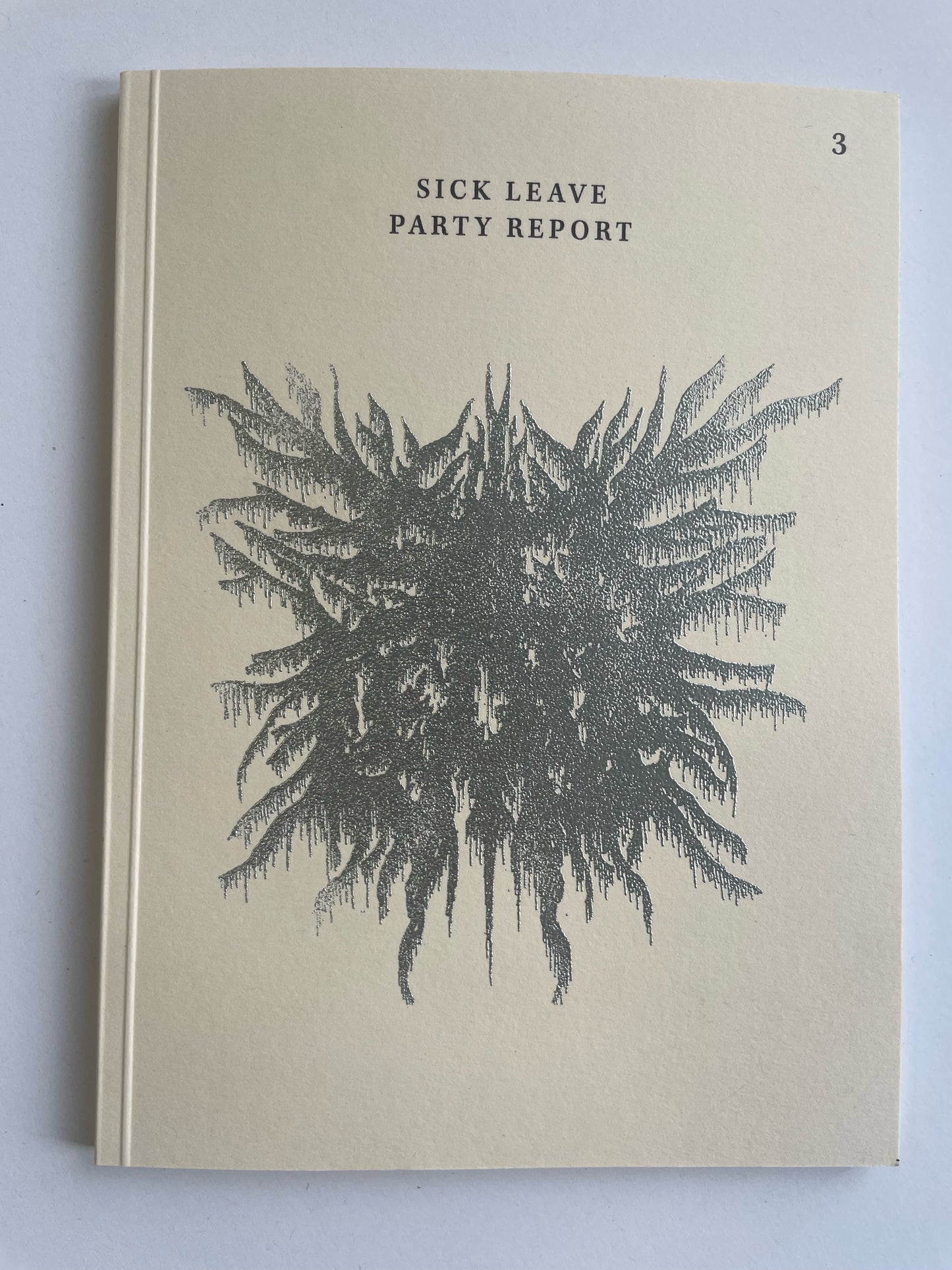 Sick Leave Party Report